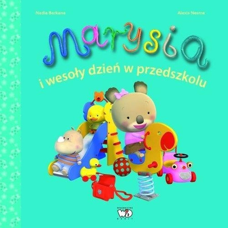 Marysia i wesoły dzień w przedszkolu