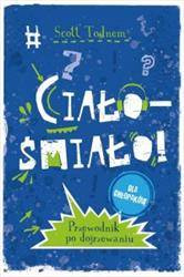 Ciało - śmiało! dla chłopaków