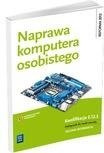 Naprawa komputera osobistego. Technik informatyk.