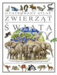 Ilustrowany Atlas Zwierząt Świata