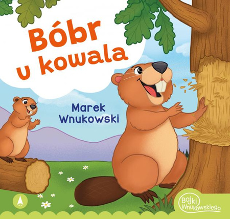 Bóbr u kowala Marek Wnukowski
