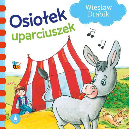 Osiołek uparciuszek Sztywniaczek