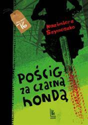 Pościg za czarną hondą LITERATUTA
