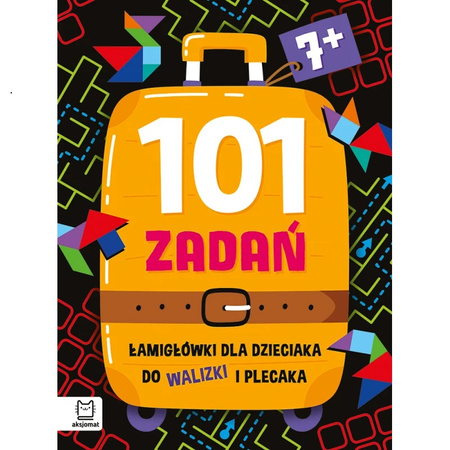 101 zadań. Łamigłówki do walizki i plecaka od 7 lat