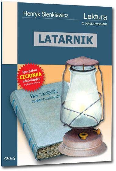Latarnik Henryk Sienkiewicz. Lektura z opracowaniem