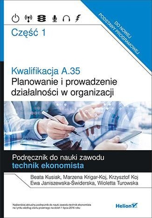 Kwalifikacje A.35 Część 1.Planowanie i prowadzenie