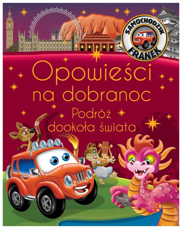 Samochodzik Franek. Opowieści na dobranoc: Podróż dookoła świata