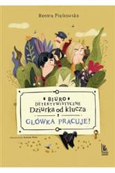Główka pracuje Biuro detektywistyczne Dziurka od klucza