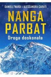 Nanga Parbat. Droga doskonała