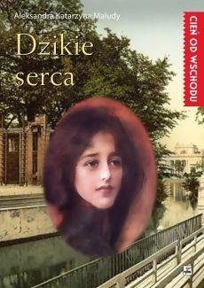 Dzikie serca.  Grażyna Bąkiewicz