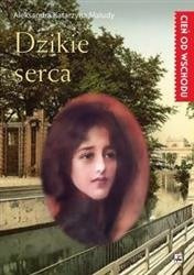 Dzikie serca. Grażyna Bąkiewicz