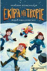 Ekipa na tropie. Białe szaleństwo