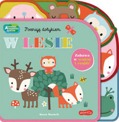 Akademia Mądrego Dziecka W lesie. Poznaję dotykiem