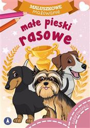 Maluszkowe malowanie. Małe pieski rasowe