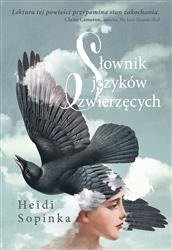Słownik języków zwierzęcych. Heidi Sopinka