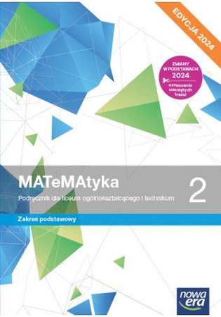 MATeMAtyka 2. Podręcznik. Poziom podstawowy Edycja 2024 
