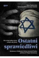 Ostatni Sprawiedliwi. Anna Piątkowska