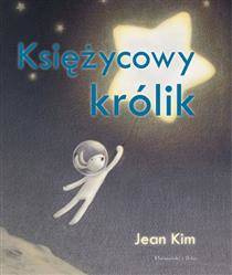 Księżycowy królik. Prószyński
