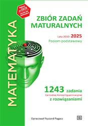 Matematyka LO Zbiór zadań maturalnych 2010-2025 ZP