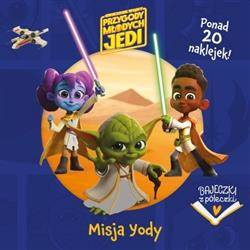 Bajeczki z półeczki. Misja Yody. Gwiezdne wojny