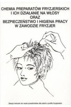 Chemia preparatów fryzjerskich i ich działania 