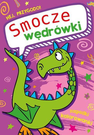 Hej, przygodo! Smocze wędrówki.