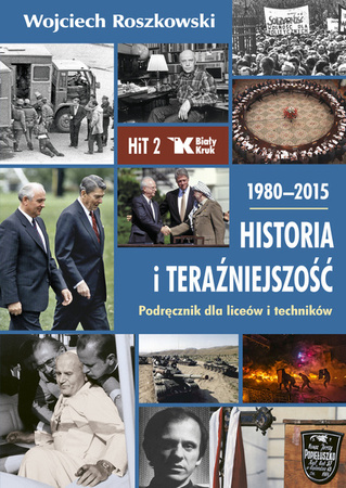 Historia i Teraźniejszość.Klasa 2 1980-2015