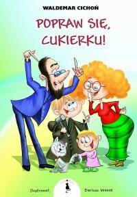 Popraw się, Cukierku! oprawa miękka