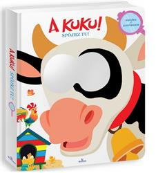 A kuku! Spójrz tu!książeczka z lustrem