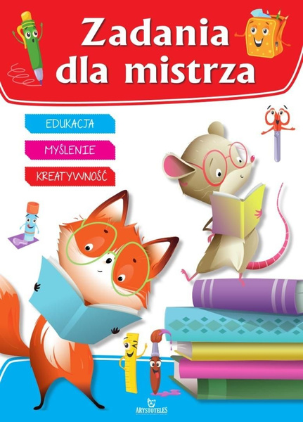 Zadania dla mistrza. Edukacja, myślenie, kreatywność