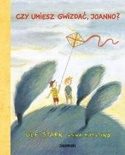 Czy umiesz gwizdać, Joanno? ZAKAMARKI