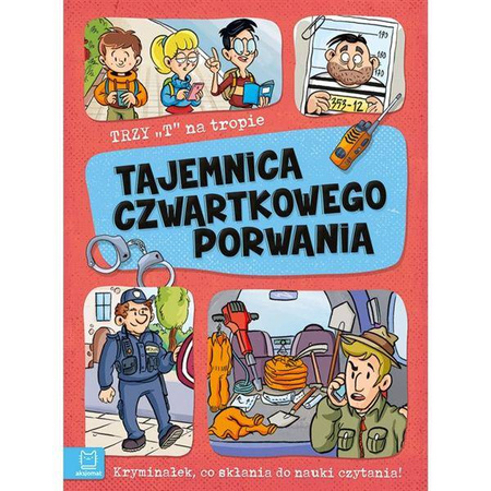 Tajemnica czwartkowego porwania. Trzy T na tropie