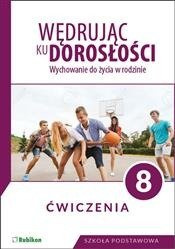 Wędrując ku dorosłości SP KL 8 Ćwiczenia