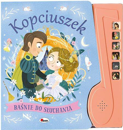 Baśnie do słuchania. Kopciuszek. Książeczka dźwiękowa