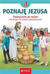 Poznaję Jezusa Religia SP KL 3. Podręcznik.