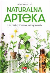 Naturalna apteka. Monika Marczyk