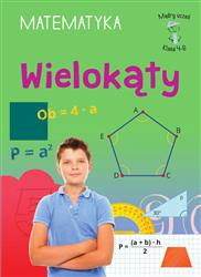 Matematyka Wielokąty Mądry uczeń. SP 4-6