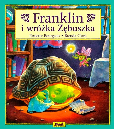 Franklin. Franklin i wróżka Zębuszka