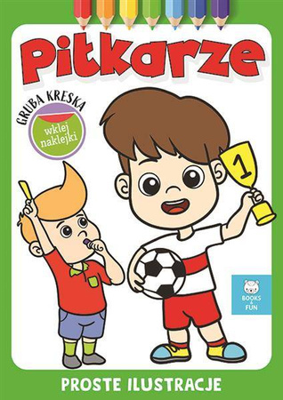 Gruba kreska. Piłkarze