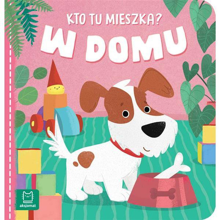 Kto tu mieszka? W domu. Sztywniaczek
