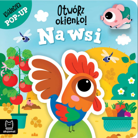 Otwórz okienko! Na wsi. Książeczka pop-up