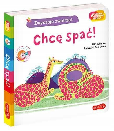 Akademia Mądrego Dziecka. Zwyczaje zwierząt. Chcę spać