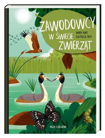 Zawodowcy w świecie zwierząt.  Wendy Hunt   