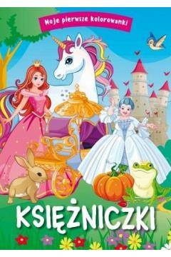 Moje pierwsze kolorowanki. Księżniczki