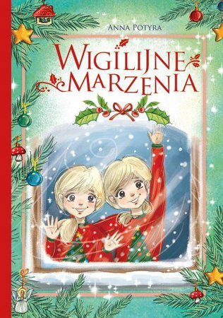 Wigilijne marzenia Anna Potyra