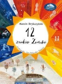 12 znaków Zodiaku Marcin Brykczyński