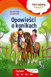 Sami czytamy (klasy 0-3) Opowieści o konikach