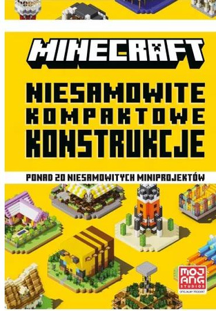 Minecraft. Niesamowite kompaktowe konstrukcje