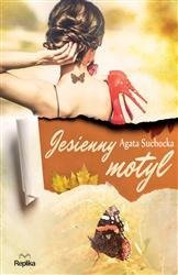 Jesienny motyl.  Agata Suchocka