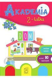 Dom. Akademia 2-latka